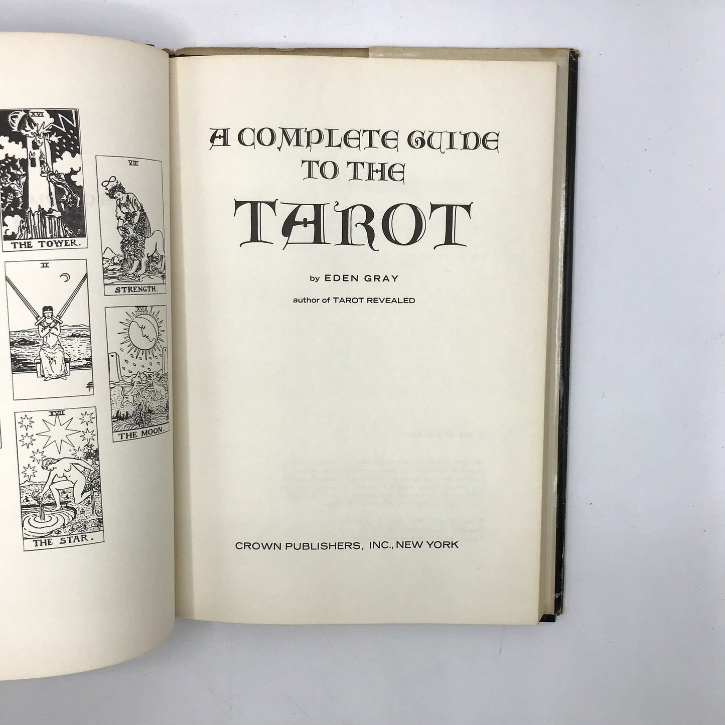 A Complete Guide To The Tarot Illustrated Hardcover Book by Eden Gray 1970