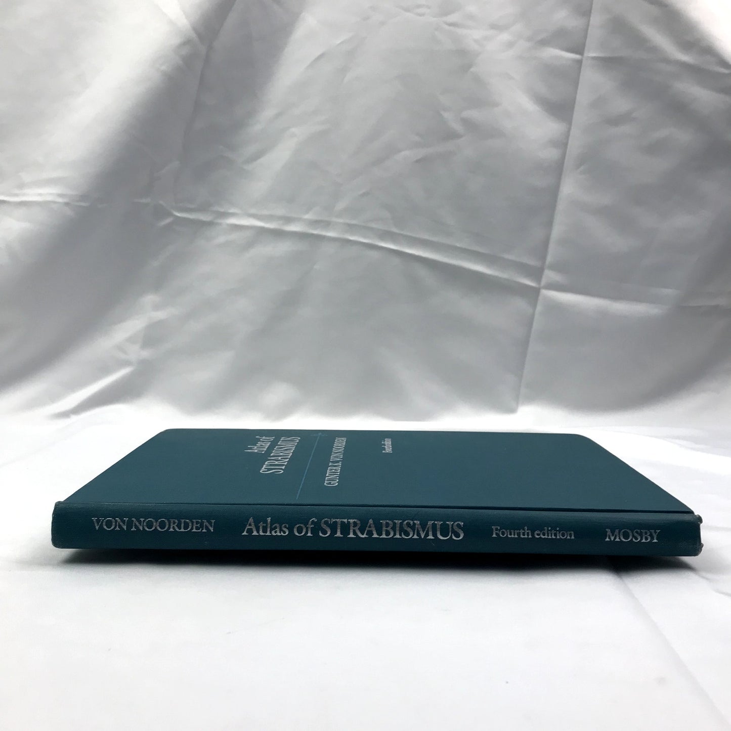 Atlas of Strabismus Fourth Edition Hardcover Book by Gunter K. Von Noorden 1983