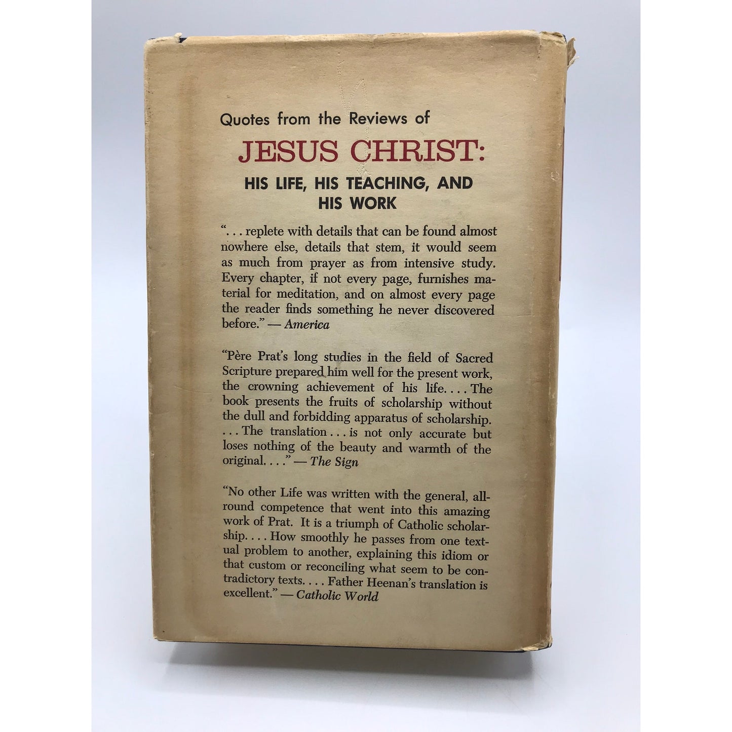 Jesus Christ His Life His Teaching His Work Ferdinand Prat Vol I & II Complete