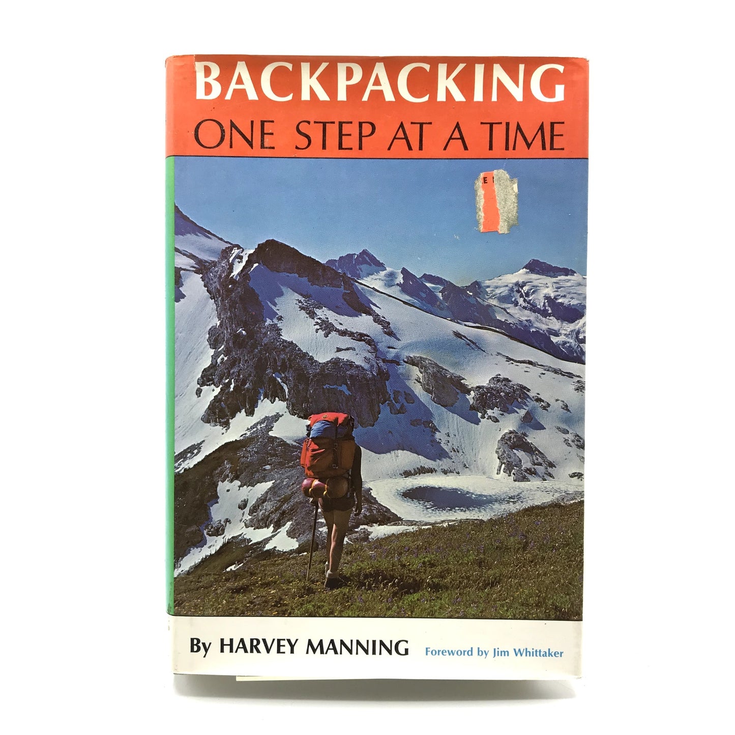 Backpacking: One Step at a Time Illustrated 1st Edition Book Harvey Manning 1972