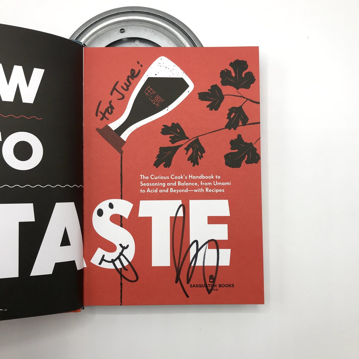 How to Taste The Curious Cook's Handbook w/ Recipes SIGNED Becky Selengut 2018
