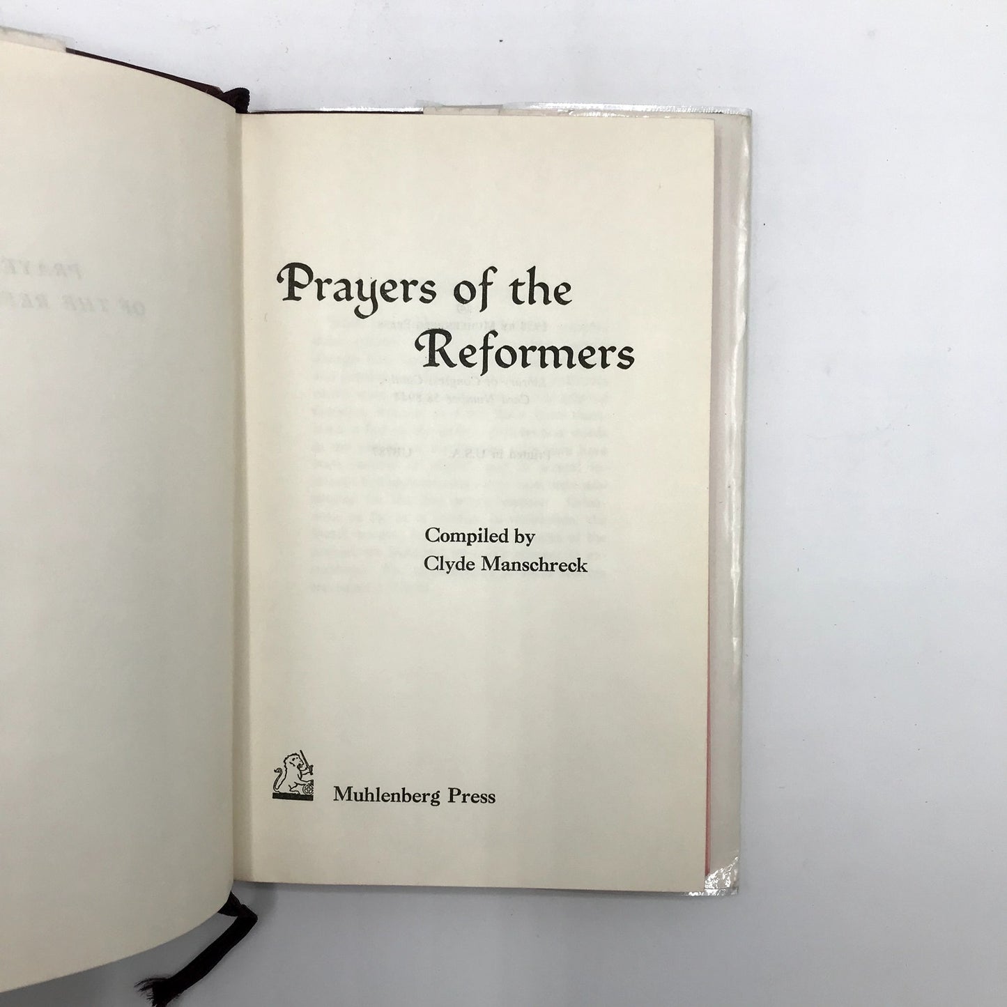 Prayers of the Reformers Clyde Manschreck First Edition Hardcover Book 1958