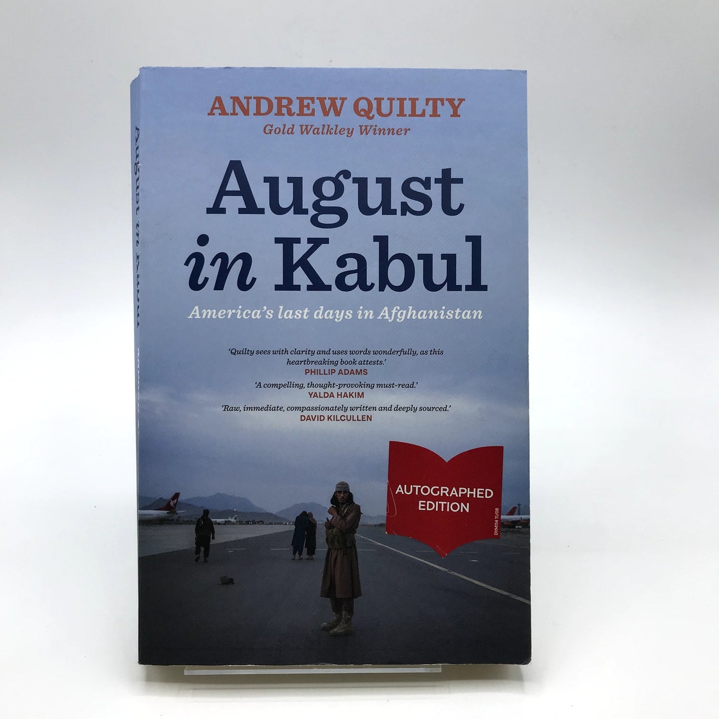 August In Kabul: America's Last Days In Afghanistan Book by Andrew Quilty Signed