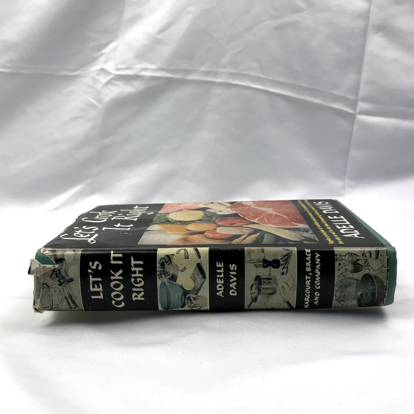 Let's Cook It Right Illustrated Hardcover English Cookbook by Adelle Davis 1947