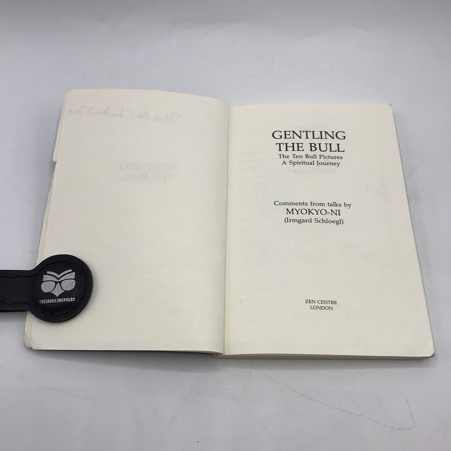 Gentling the Bull The Ten Bull Pictures A Spiritual Journey by Myokyo-Ni 1980 PB