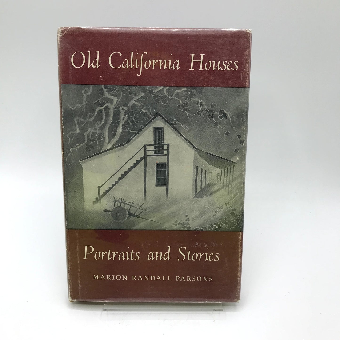Old California Houses by Marion R Parsons Illustrated 1st Edition Hardcover 1952