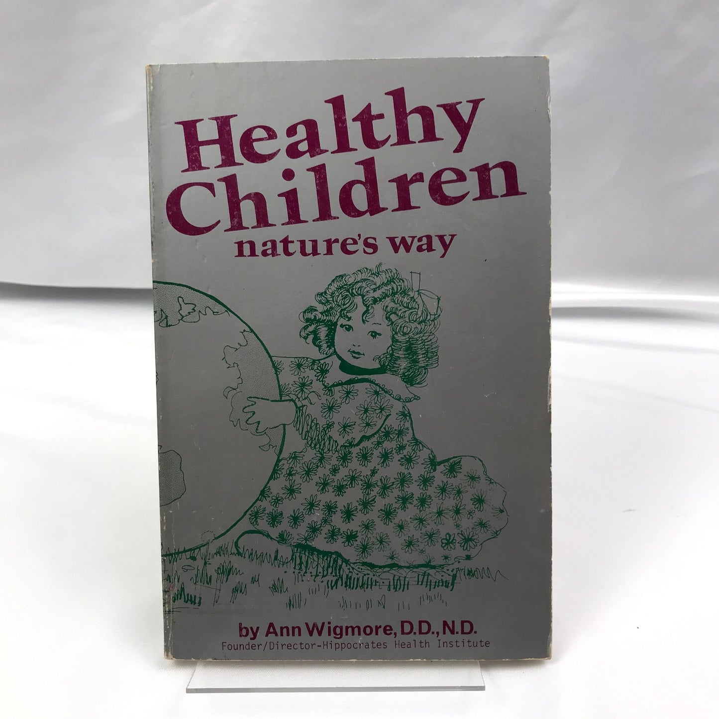 Healthy Children: Nature's Way Paperback Parenting Book by Ann Wigmore 1974