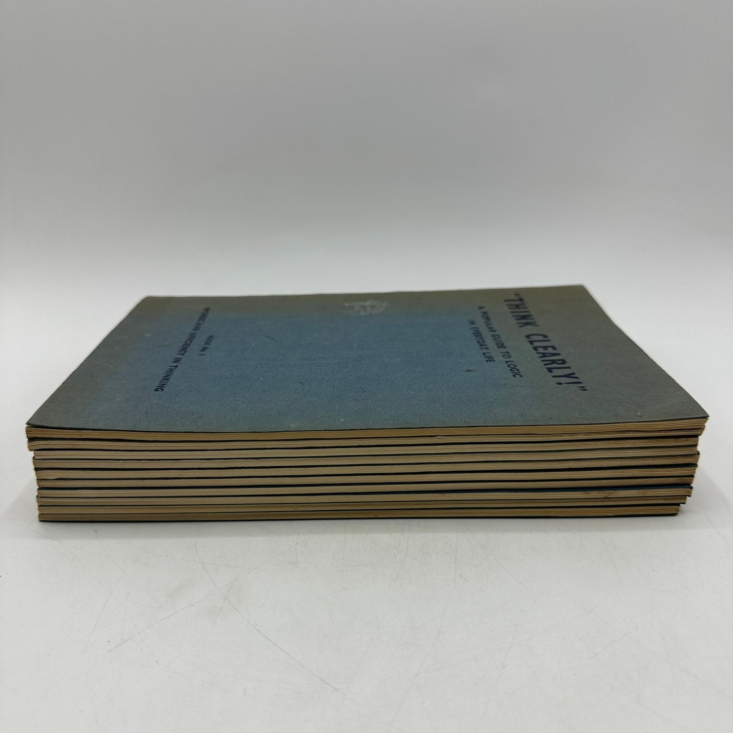 Think Clearly Popular Guide to Logic in Everyday Life D J Moxley Complete 10 Vol