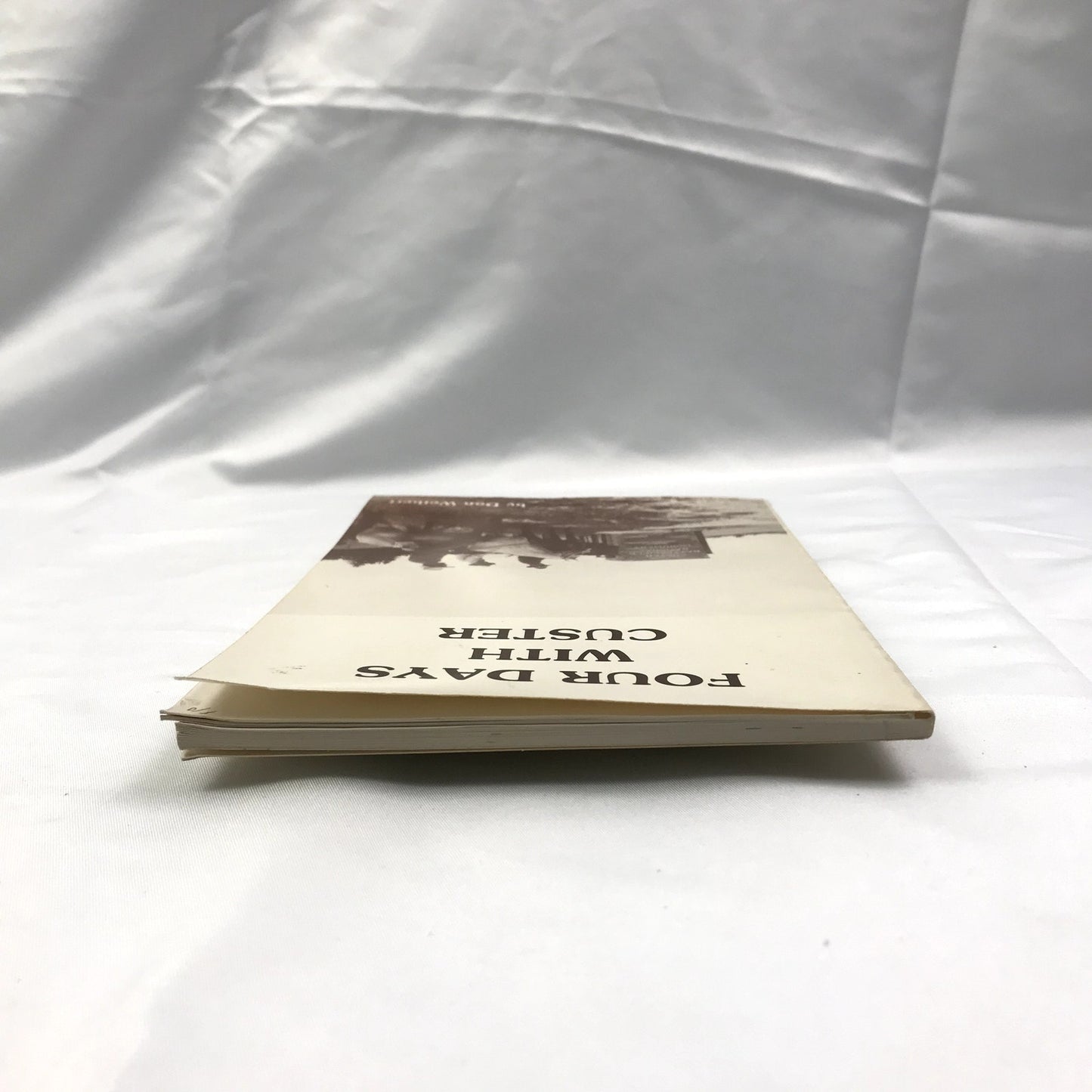 Four Days with Custer Signed Illustrated Paperback Book by Don L. Weibert 1985