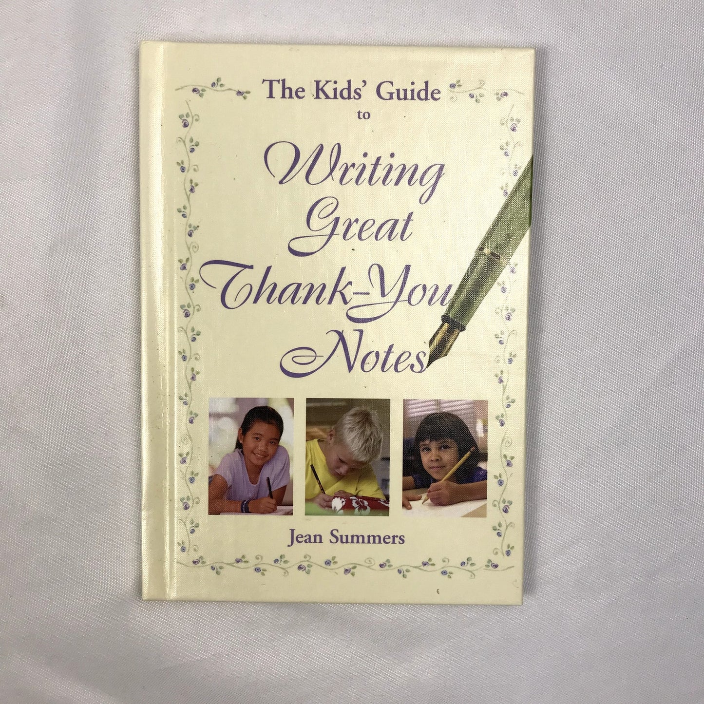 The Kids' Guide to Writing Great Thank-You Notes Signed Book by Jean Summers