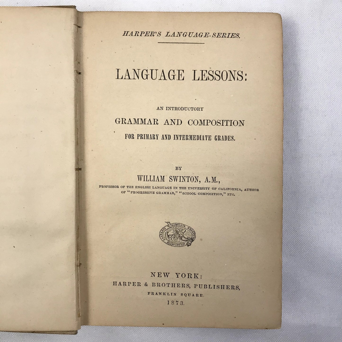 Language Lessons: Introductory Grammar and Composition Book William Swinton 1873