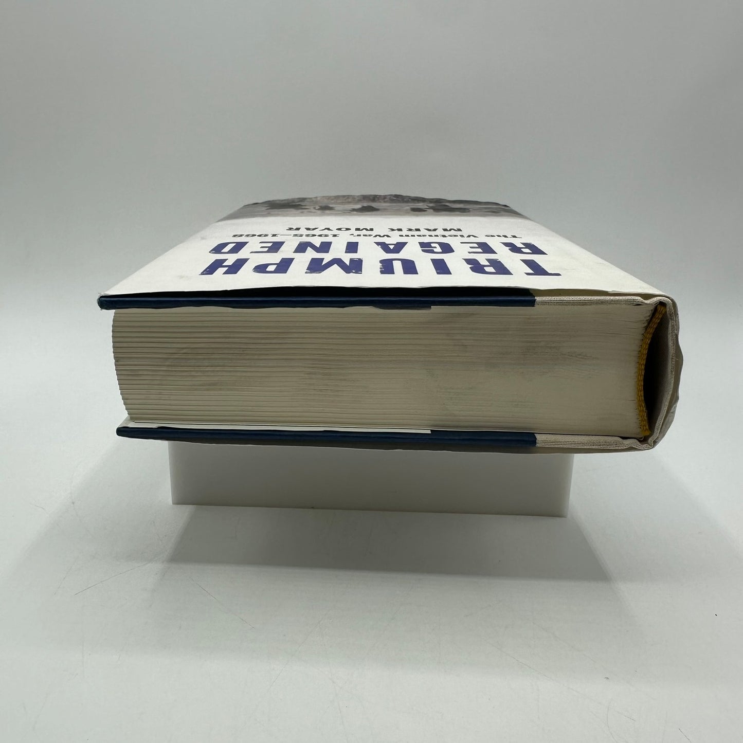 Triumph Regained The Vietnam War 1965-1968 Mark Moyar Military History Politics