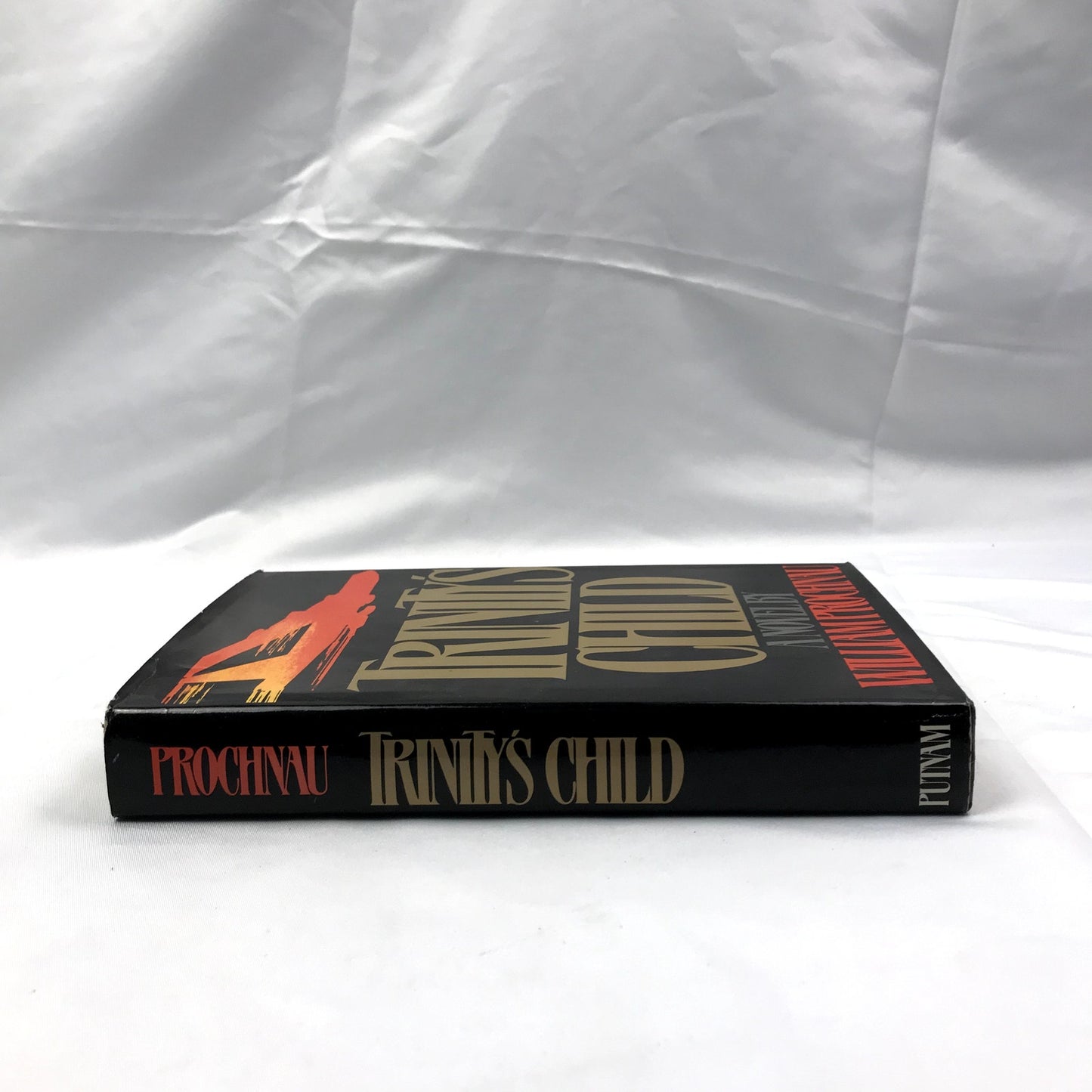 Trinity's Child: A Novel by Journalist William Prochnau Signed Hardcover 1983