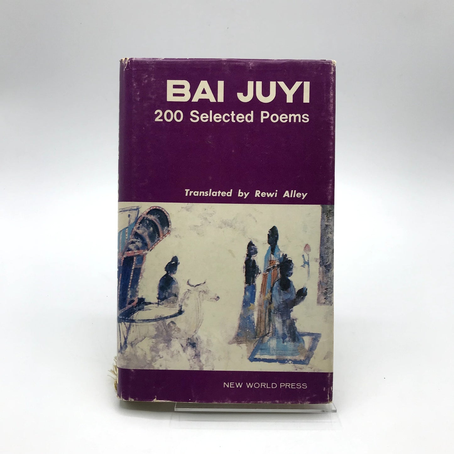 Bai Juyi 200 Selected Poems Hardcover Book by Rewi Alley 1983 First Edition