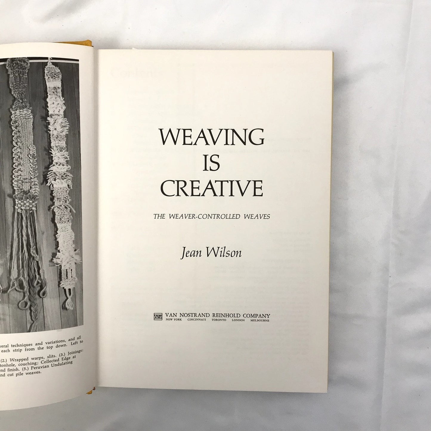 Weaving Is Creative: The Weaver-Controlled Weaves Hardcover by Jean Wilson 1972