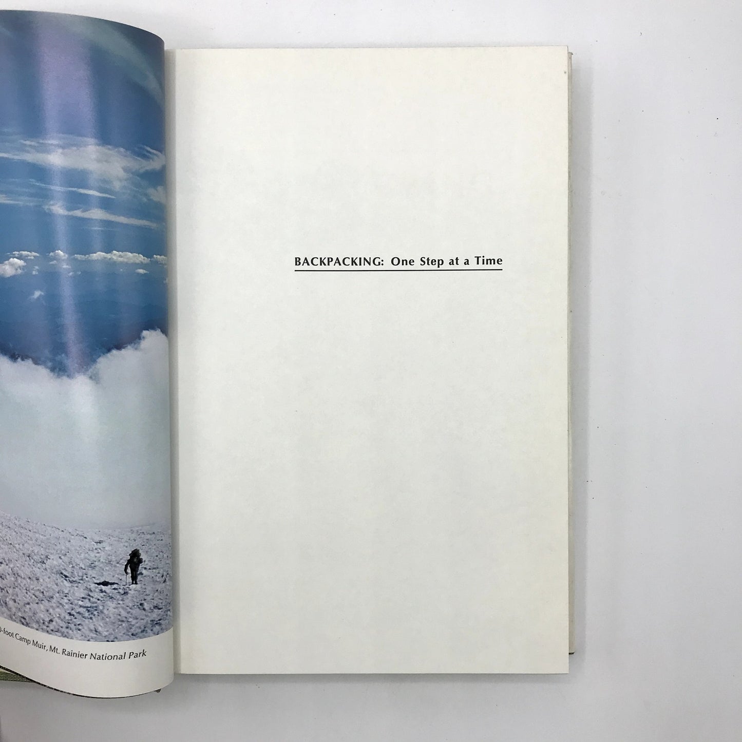 Backpacking: One Step at a Time Illustrated 1st Edition Book Harvey Manning 1972