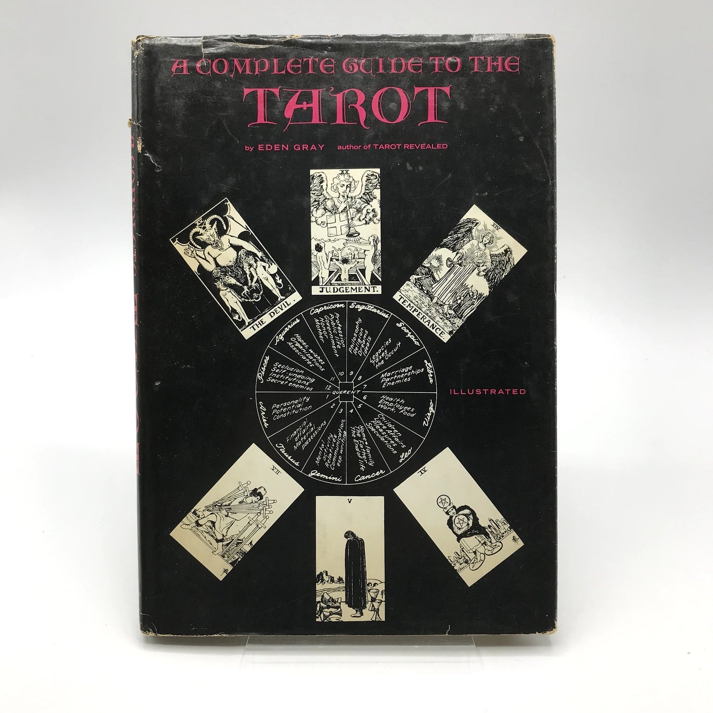 A Complete Guide To The Tarot Illustrated Hardcover Book by Eden Gray 1970
