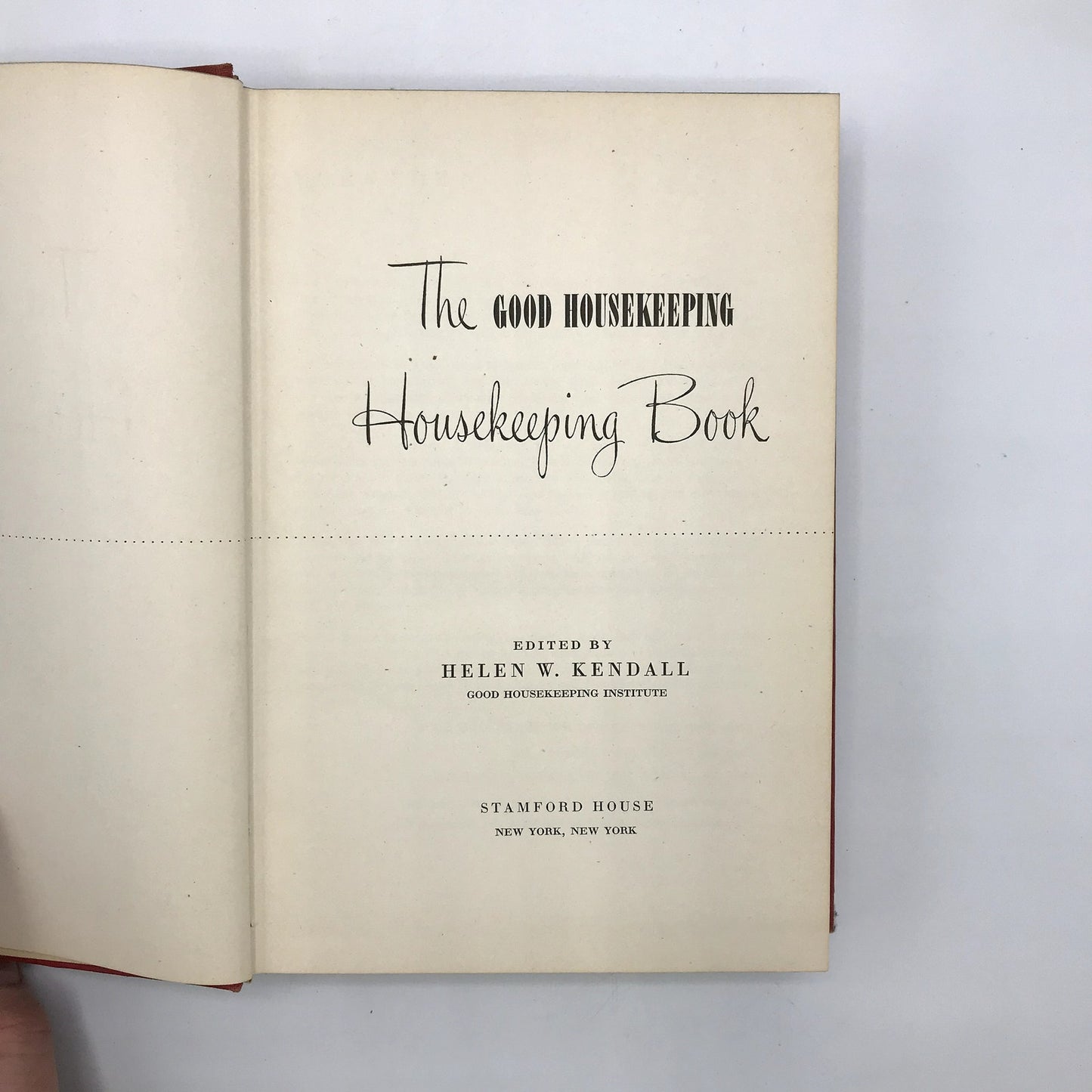 The Good Housekeeping Book by Helen W. Kendall Home Maintenance Hardcover 1947