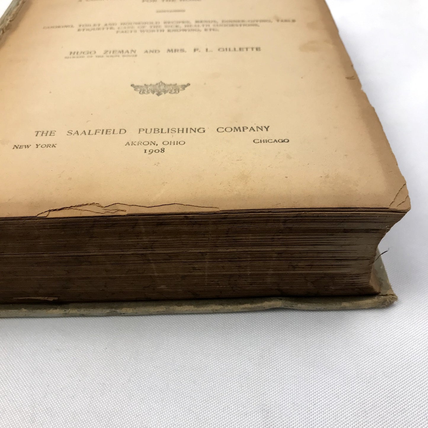 The White House Cook Book by Hugo Ziemann & Mrs. F.L. Gillette 1908 Hardcover
