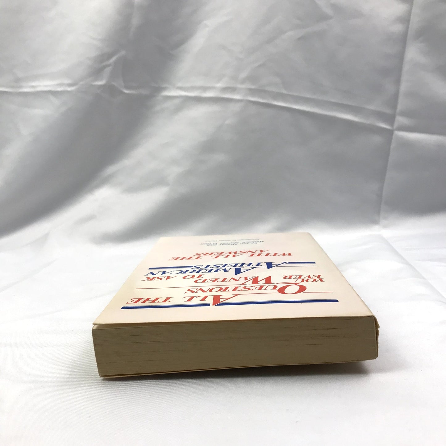 All The Questions You Ever Wanted To Ask American Atheists Paperback Book 1983