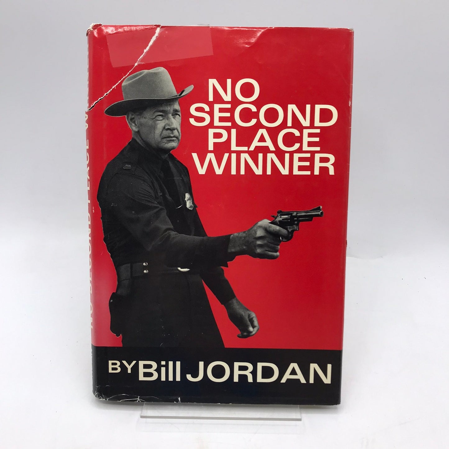 No Second Place Winner William H. Bill Jordan Self Defense Gunfighting Survival