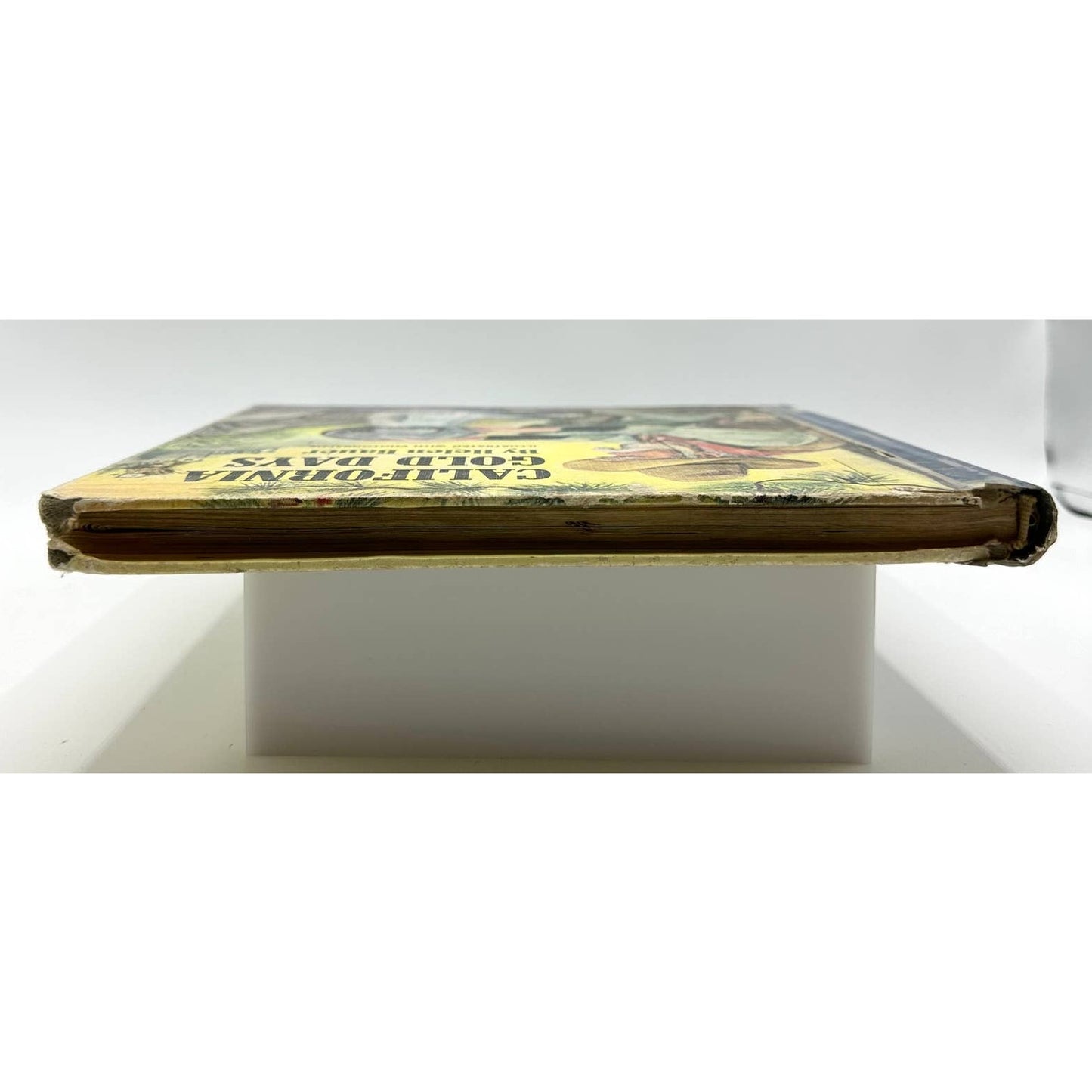 California Gold Days by Helen Bauer 1954 Hardcover Illustrated with Photographs