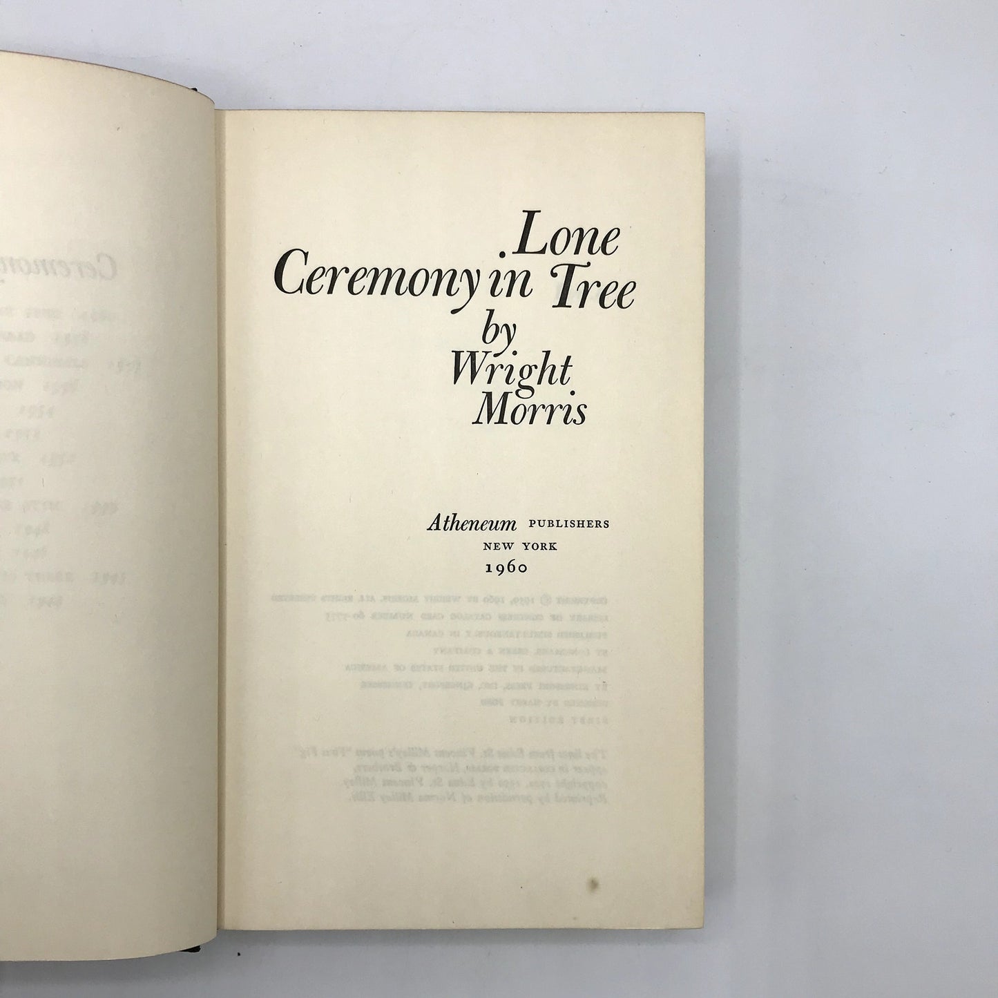 Ceremony In Lone Tree Hardcover Novel by Wright Morris First Edition 1960