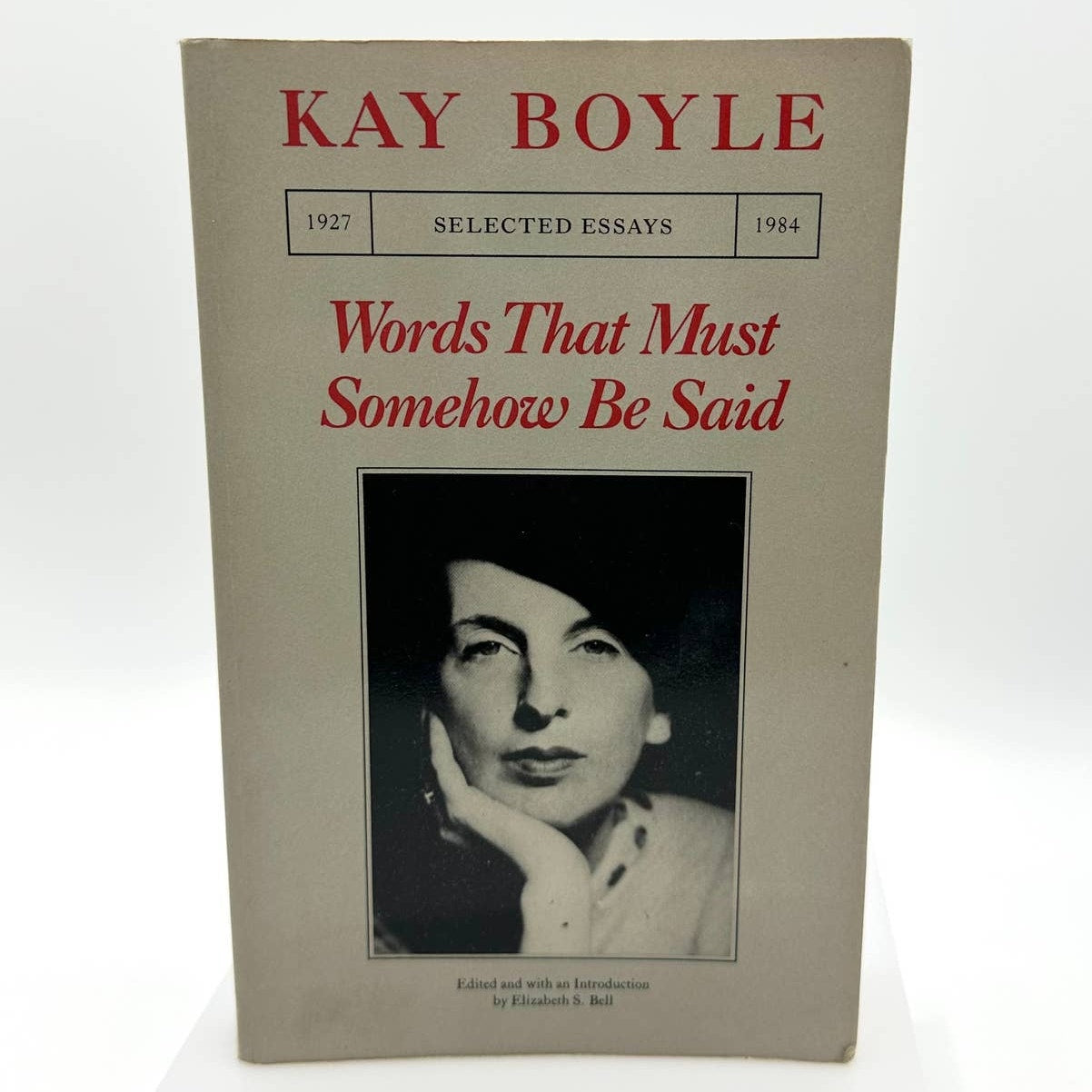 Words That Must Somehow Be Said by Kay Boyle 1985 1st Edition Signed Paperback