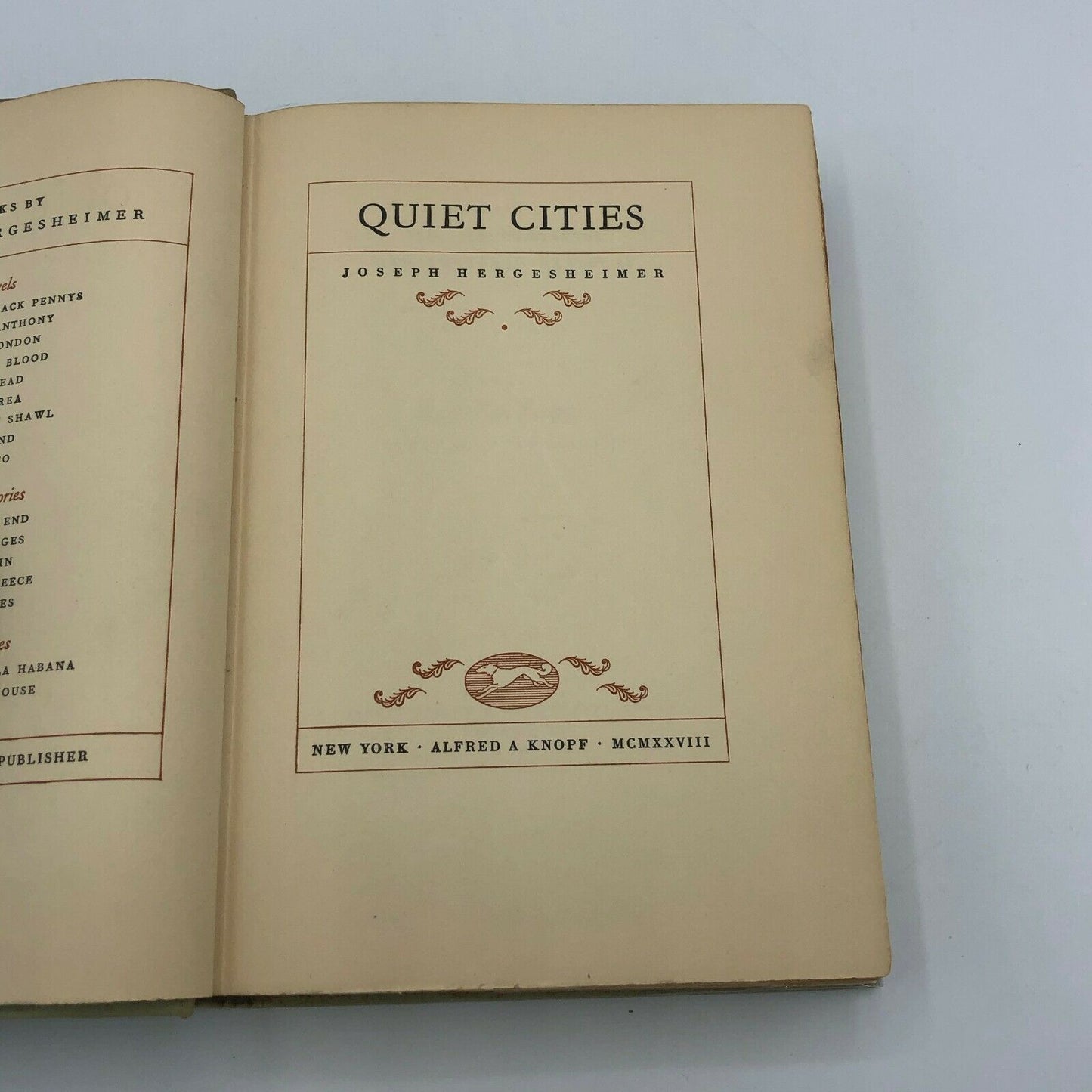 Joseph HERGESHEIMER / Quiet Cities - First Edition 1928 Protected Dust Cover