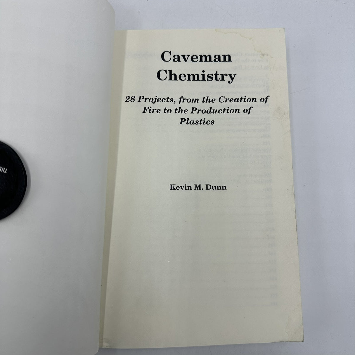 Caveman Chemistry: 28 Projects From Fire to Plastics by Kevin M. Dunn Textbook