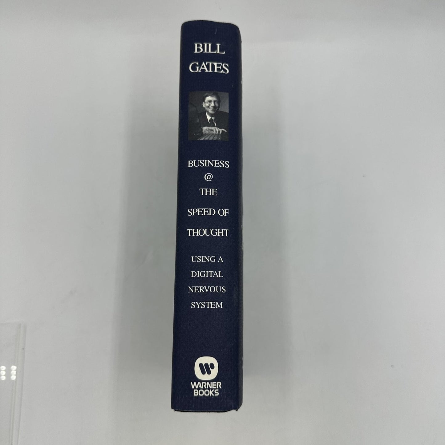 Business @ The Speed of Thought Bill Gates 1999 Signed First Edition Warner