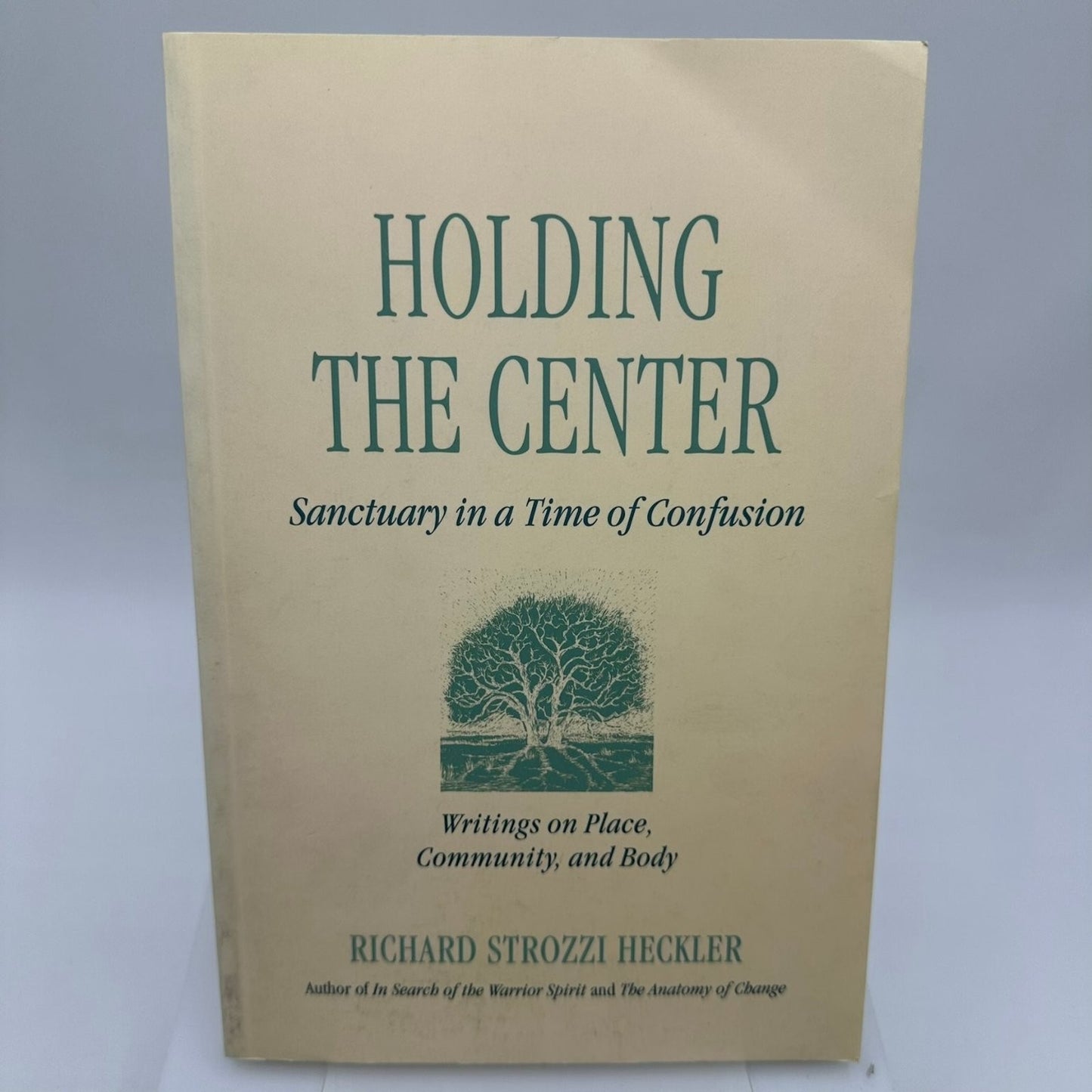 Holding the Center Richard Strozzi Heckler 1996 Psychology Frog Ltd Paperback