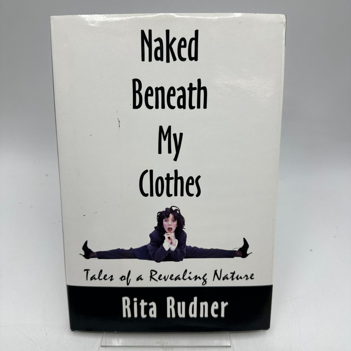 Naked Beneath My Clothes Rita Rudner 2001 Signed Inscribed Memoir 1st Books