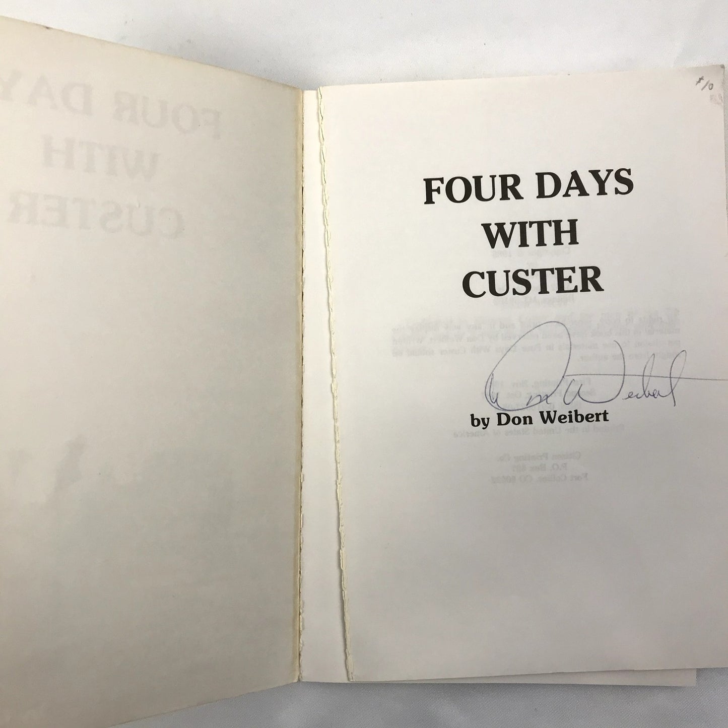 Four Days with Custer Signed Illustrated Paperback Book by Don L. Weibert 1985