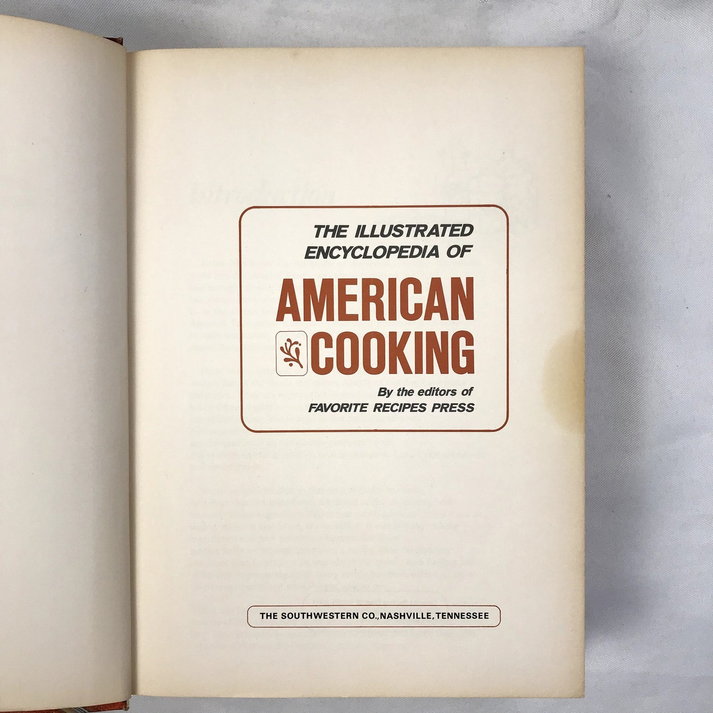 The Illustrated Encyclopedia of American Cooking Hardcover Cookbook 1972