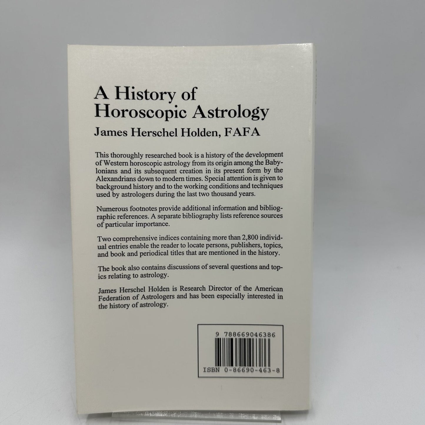 A History of Horoscopic Astrology James Holden 1996 First Printing AFA