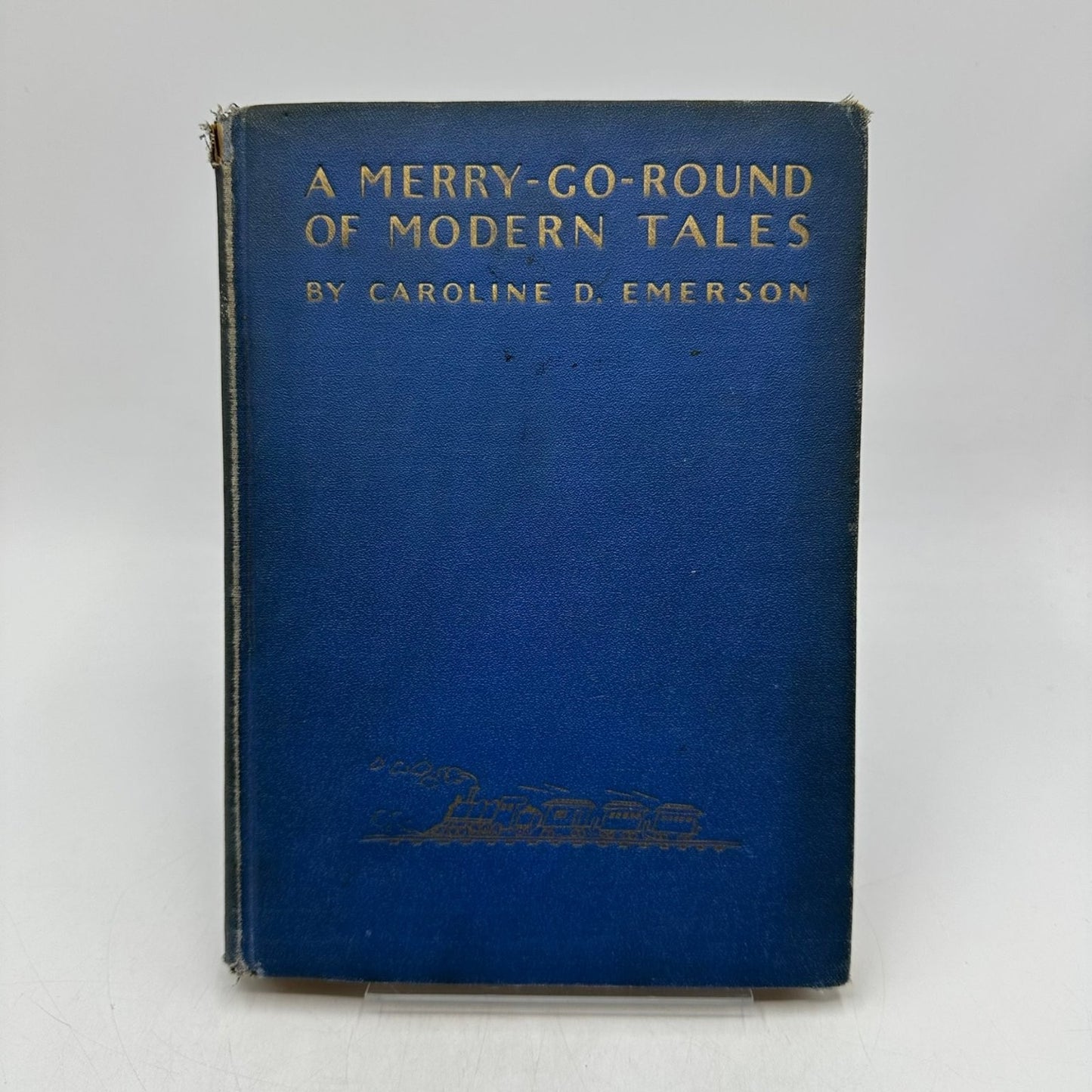Merry-Go-Round of Modern Tales Caroline D. Emerson 1927 Children's Fiction E. P