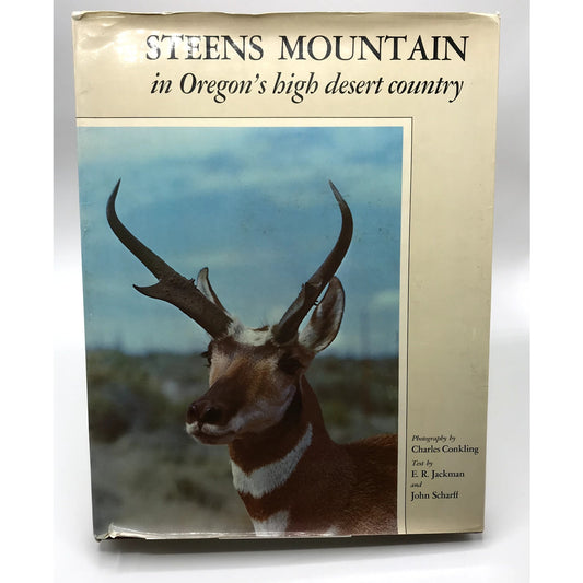 Steens Mountain: In Oregon's High Desert Country Signed by Conkling & Scharff