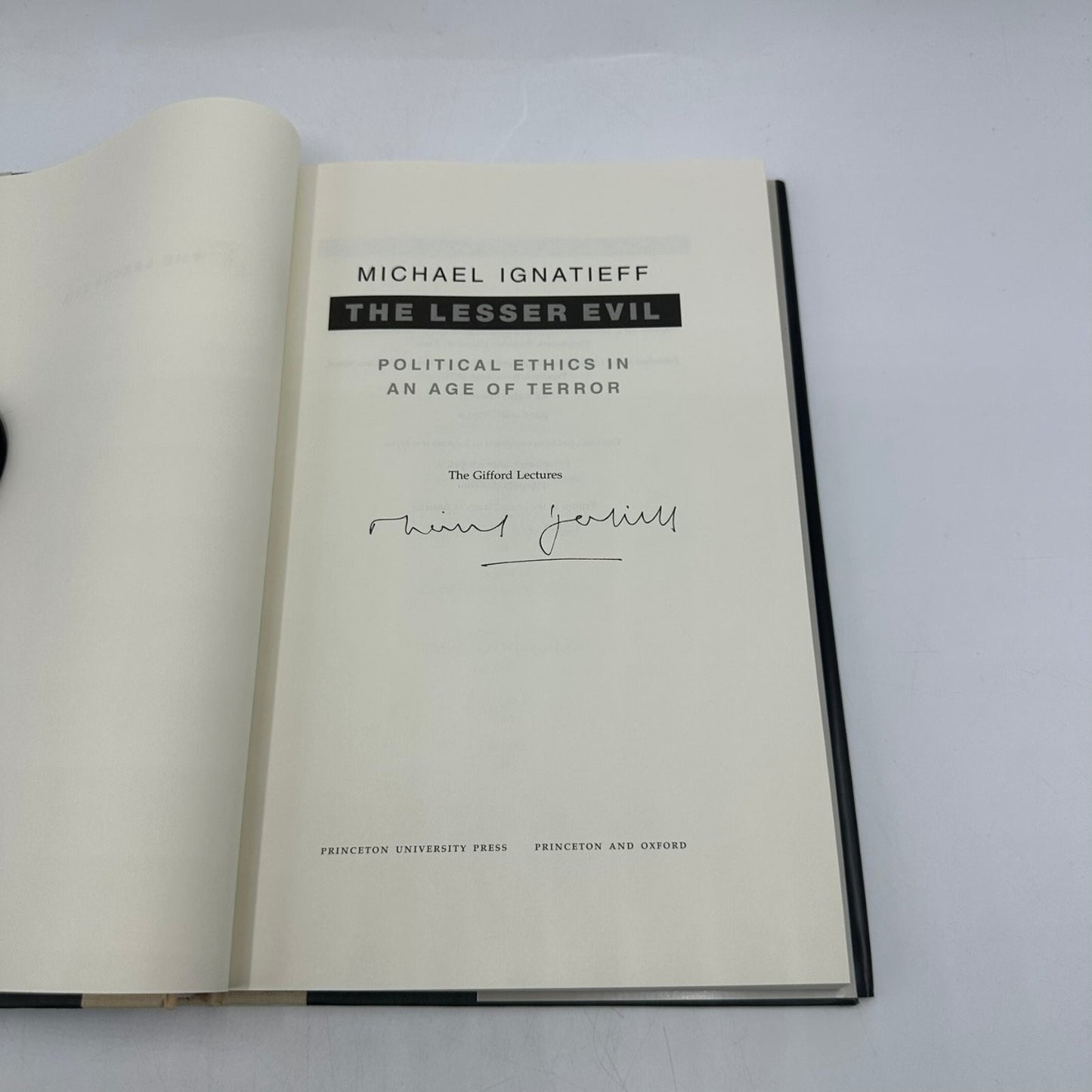 The Lesser Evil Michael Ignatieff 2004 Signed First Printing Political Ethics