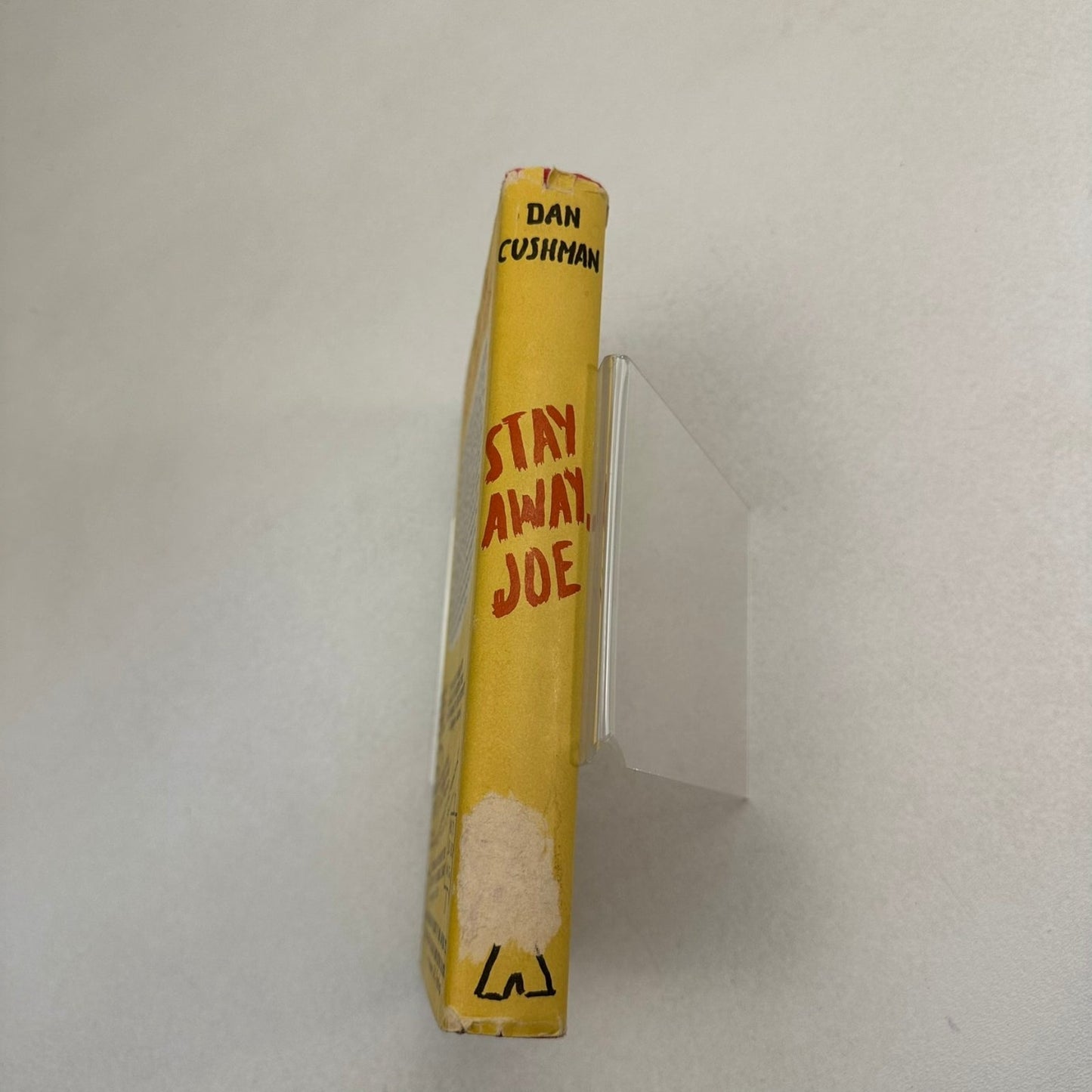 Stay Away, Joe Dan Cushman SIGNED 1953 Humorous Fiction Western Viking Press