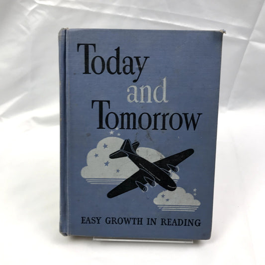 Easy Growth in Reading: Today and Tomorrow by Gertrude Hildreth Illustrated 1943