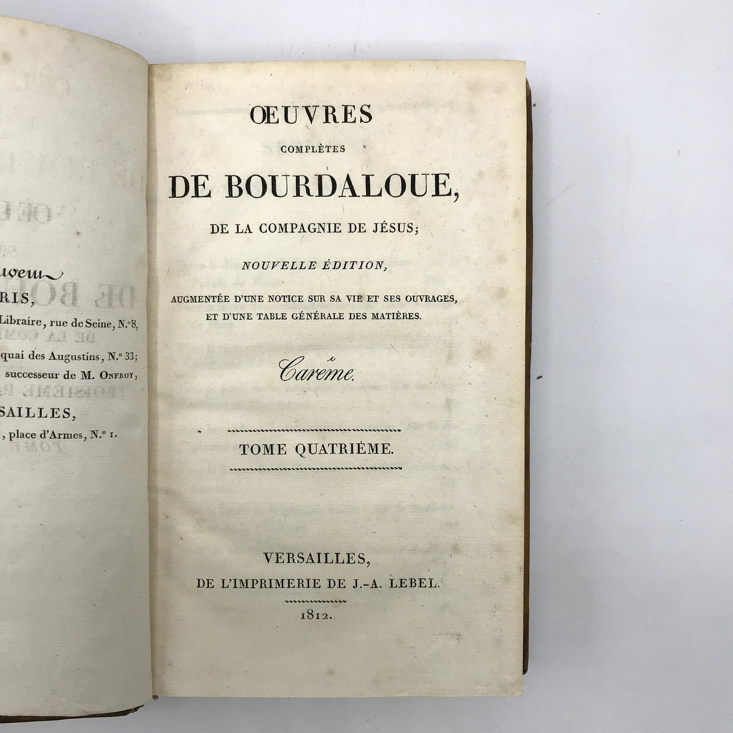 Oeuvres Complétes de Bourdaloue Carême Tome 4 Hardcover Nouvelle Edition 1812
