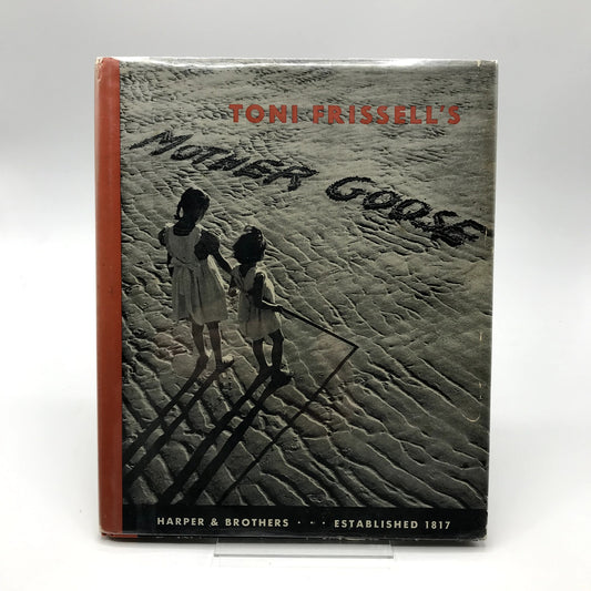 Mother Goose Rare Illustrated Hardcover Book by Toni Frissell First Edition 1948