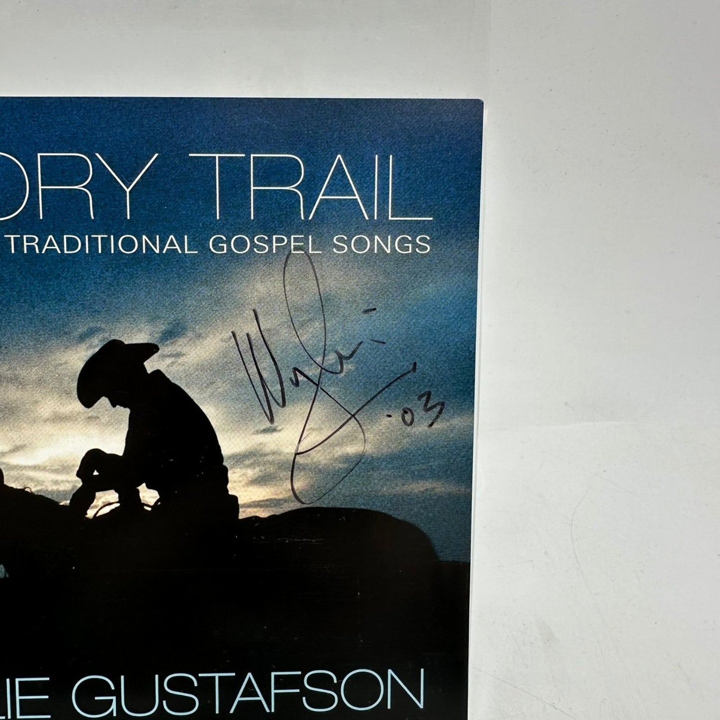 Wylie Gustafson – Glory Trail CD 1999 SIGNED Autographed Cowboy Gospel