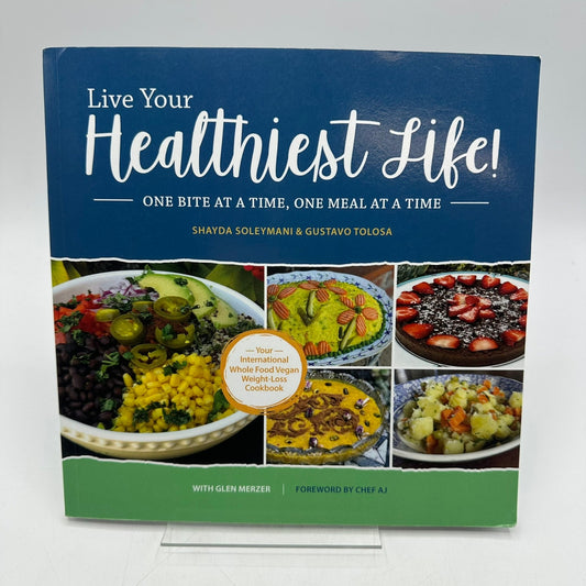 Live Your Healthiest Life One Bite At A Time One Meal At Time Diets Weight Loss