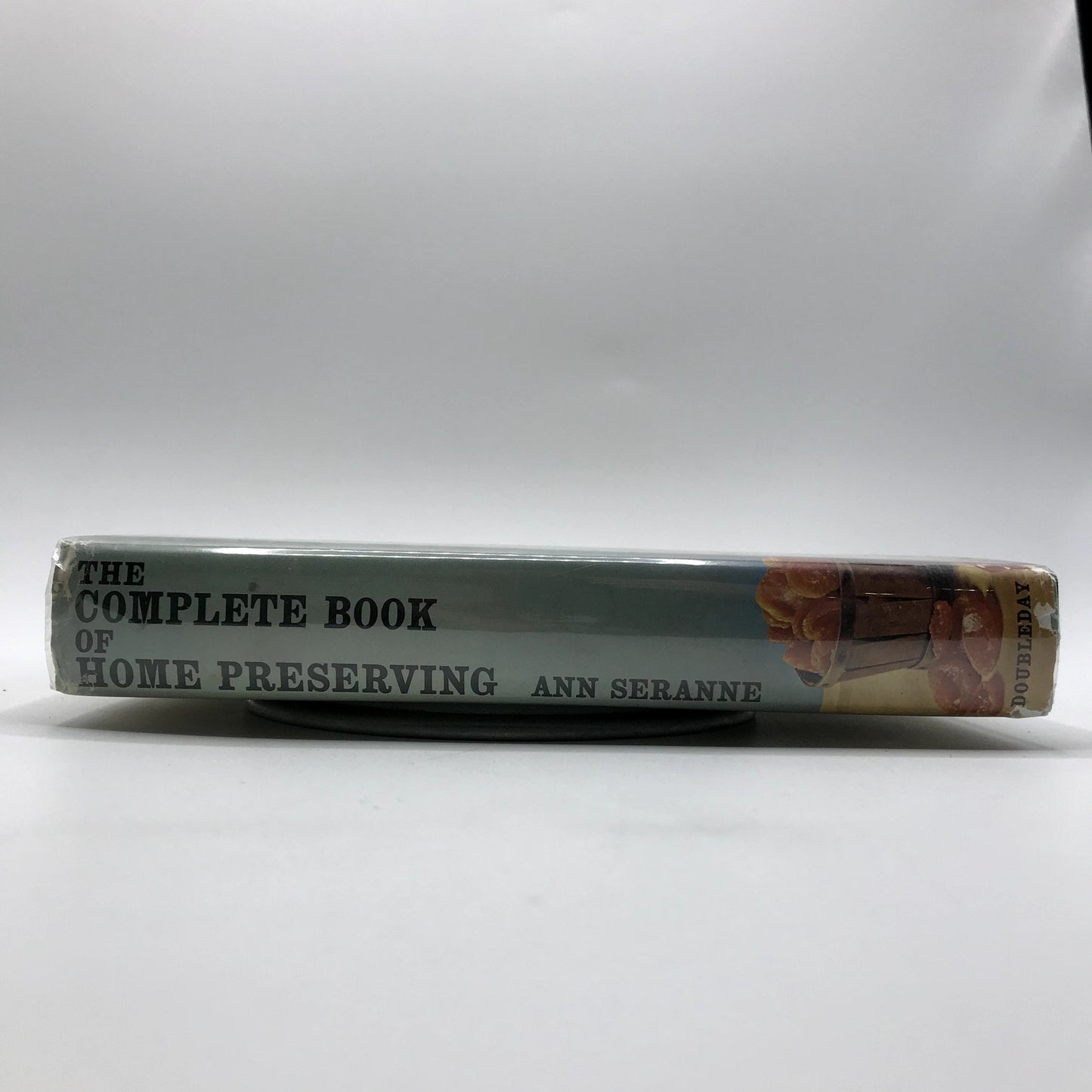 The Complete Book of Home Preserving Hardcover Reference Book Ann Seranne 1955