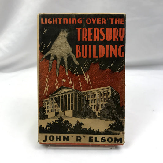 Lightning Over The Treasury Building by John R. Elson Hardcover Book 1941