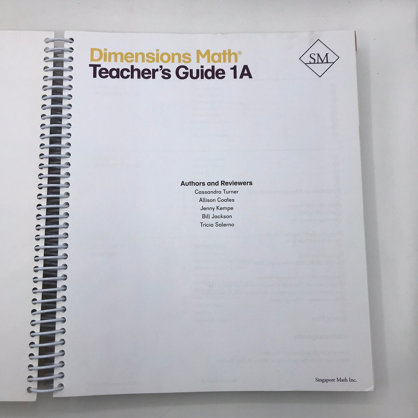 Dimensions Math 1A & 1B Teacher's Guides Only Spiral Bound by Singapore Math Inc