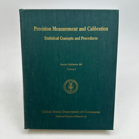 Precision Measurement & Calibration Ku 1969 Vol 1 NBS Statistical Concepts