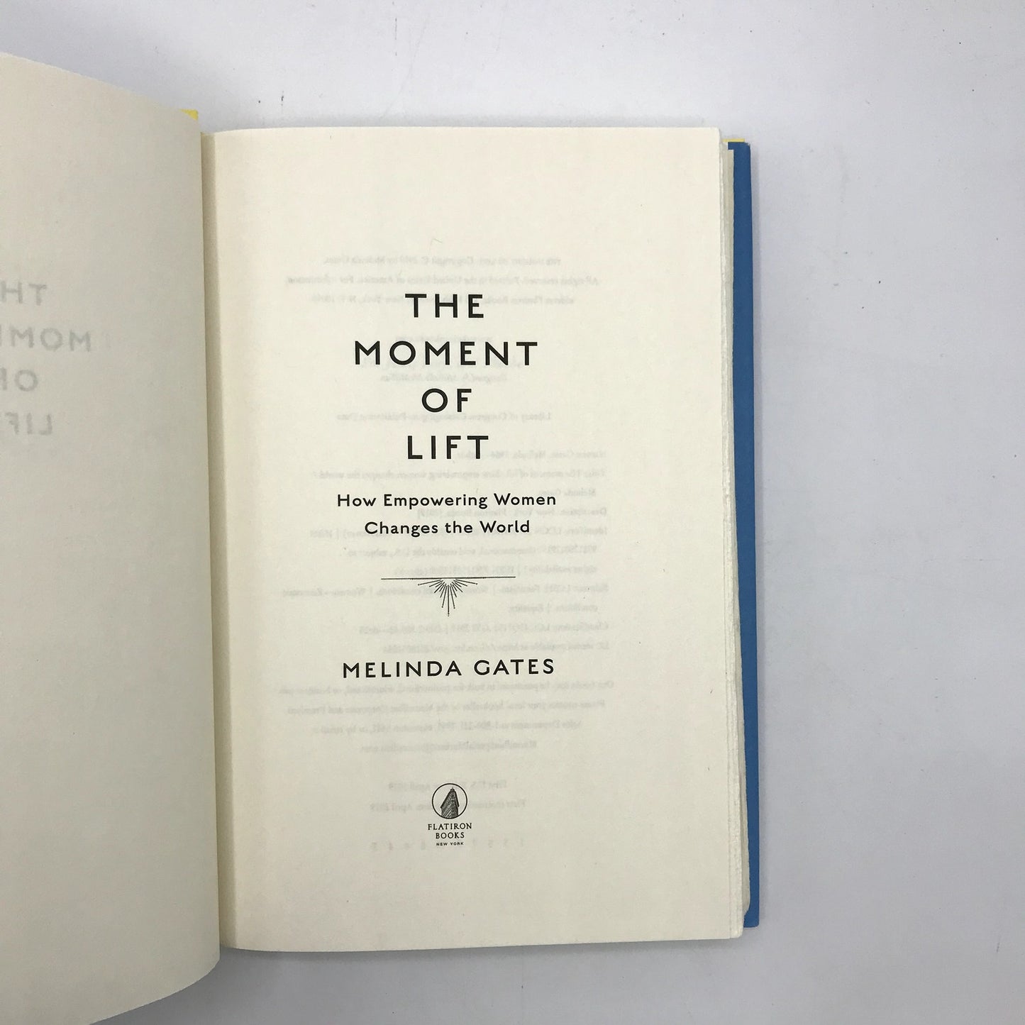 The Moment of Lift: How Empowering Women Changes the World Signed Melinda Gates